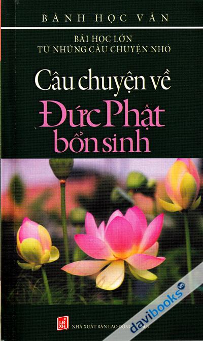 Câu Chuyện Về Đức Phật Bổn Sinh