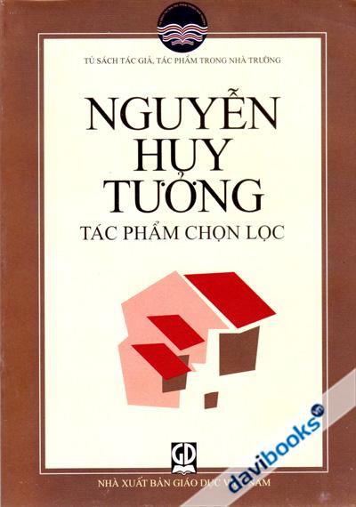 Nguyễn Huy Tưởng Tác Phẩm Chọn Lọc