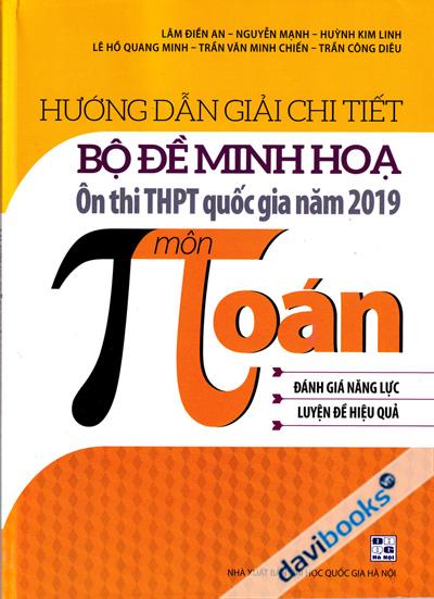 Hướng Dẫn Giải Chi Tiết Bộ Đề Minh Họa Ôn Thi THPT Quốc Gia Năm 2019 Môn Toán
