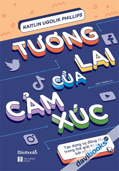 Tương Lai Của Cảm Xúc
