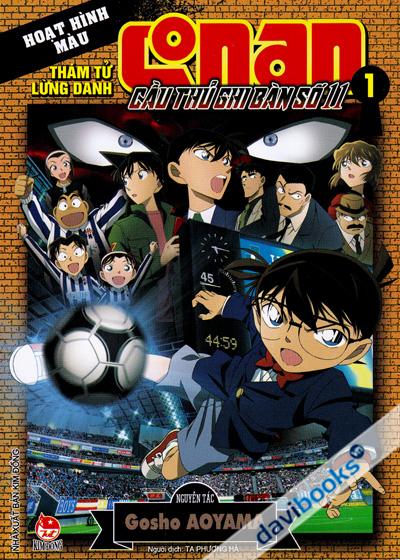 (Hoạt Hình Màu) Thám Tử Lừng Danh Conan - Cầu Thủ Ghi Bàn Số 11 Tập 1