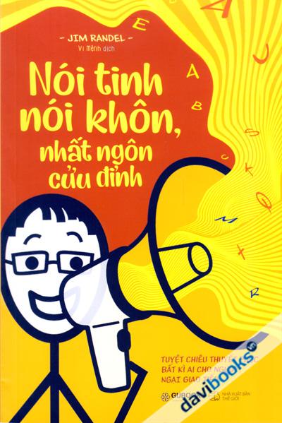 Nói Tinh Nói Khôn Nhất Ngôn Cửu Đỉnh