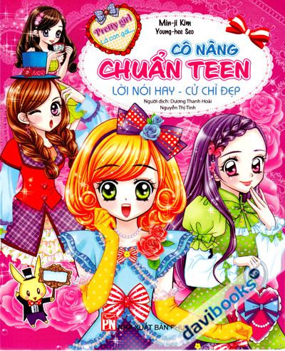 Cô Nàng Chuẩn Teen Lời Nói Hay Cử Chỉ Đẹp