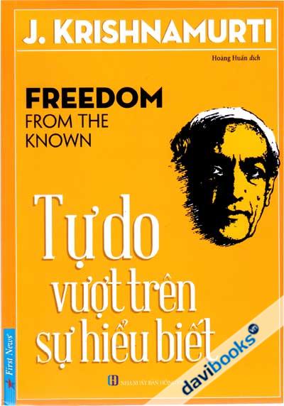 Tự Do Vượt Trên Sự Hiểu Biết