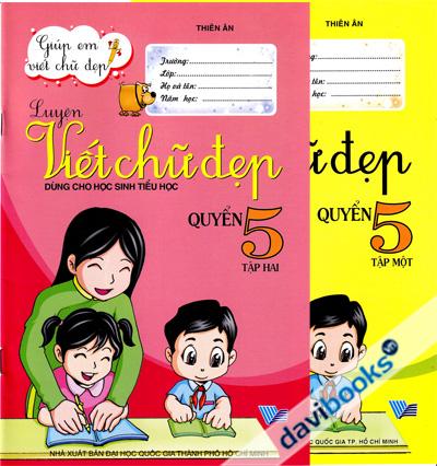 Luyện Viết Chữ Đẹp Dùng Cho Học Sinh Tiểu Học Quyển 5 (Tập 1 Tập 2)