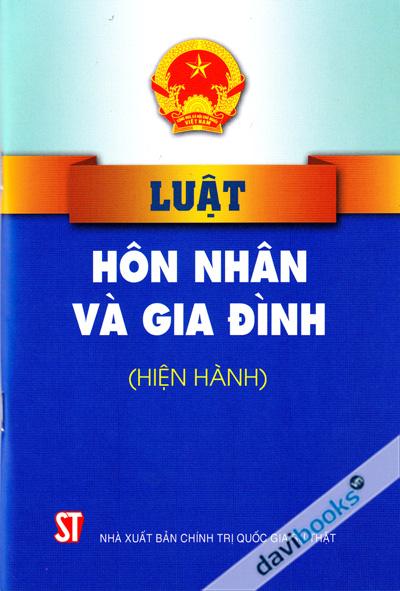 Luật Hôn Nhân Và Gia Đình (Hiện Hành)