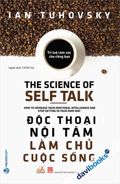 Độc Thoại Nội Tâm Làm Chủ Cuộc Sống