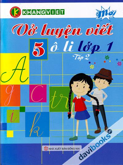 Vở Luyện Viết 5 Ô Li Lớp 1 Tập 2