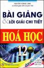 Bài Giảng Và Lời Giải Chi Tiết Hóa Học 12