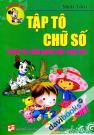 Tập Tô Chữ Số Giúp Bé Làm Quen Với Con Số