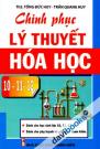 Chinh Phục Lý Thuyết Hóa Học 10 11 12
