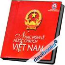 CD Nhạc Nghi Lễ Nước CHXHCN Việt Nam CD Nhạc Nghi Lễ Nước CHXHCN Việt Nam