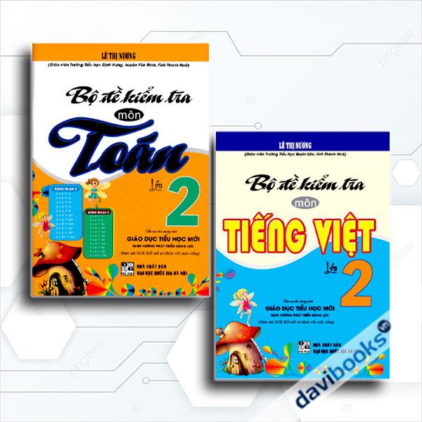Combo Bộ Đề Kiểm Tra Môn Toán Lớp 2 + Bộ Đề Kiểm Tra Tiếng Việt Lớp 2 (Bám Sát SGK Kết Nối Tri Thức Với Cuộc Sống, Bộ 2 Cuốn)
