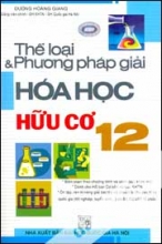 Thể Loại Và Phương Pháp Giải Hóa Học Hữu Cơ 12