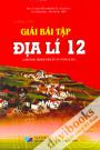 Hướng Dẫn Giải Bài Tập Địa Lí Lớp 12 (Chương Trình Chuẩn Và Nâng Cao)