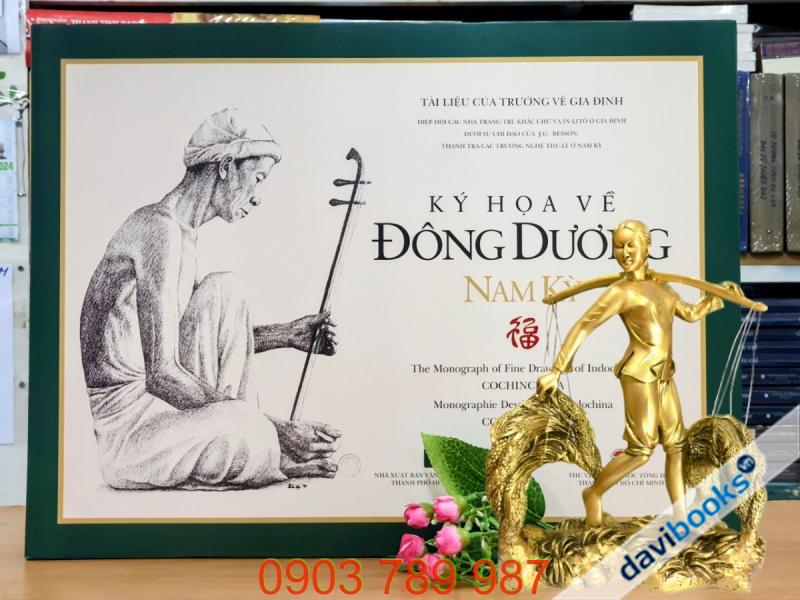 Ký Họa Về Đông Dương Nam Kỳ - Đầu Thế Kỷ XX