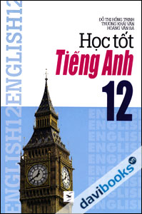 Học Tốt Tiếng Anh 12
