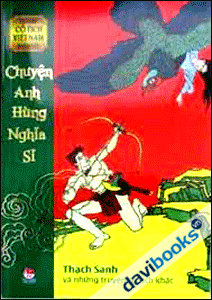 Chuyện Anh Hùng Nghĩa Sĩ