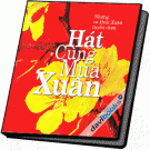 Hát cùng mùa xuân (CD)