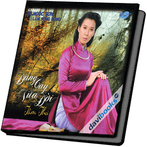 CD Đắng Cay Nửa Đời Tâm Thư