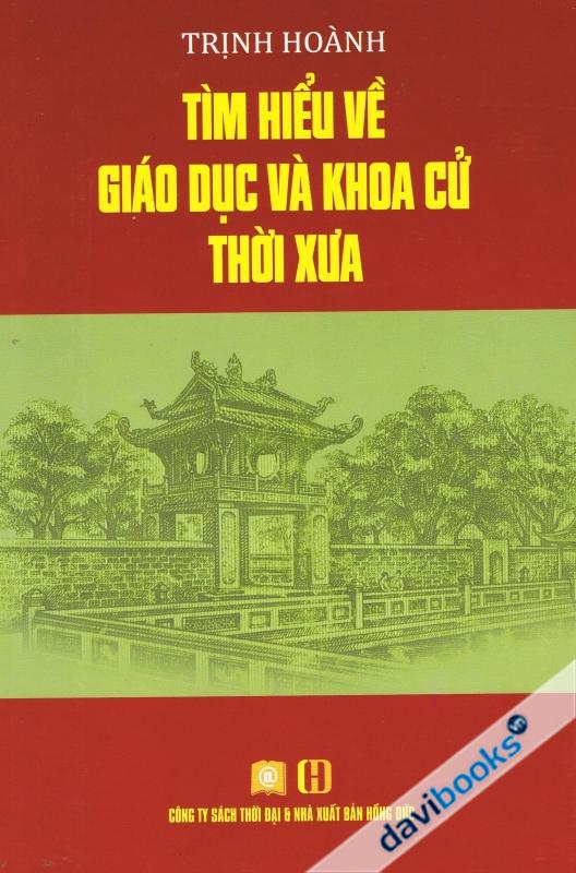 Tìm Hiểu Về Giáo Dục Và Khoa Cử Thời Xưa