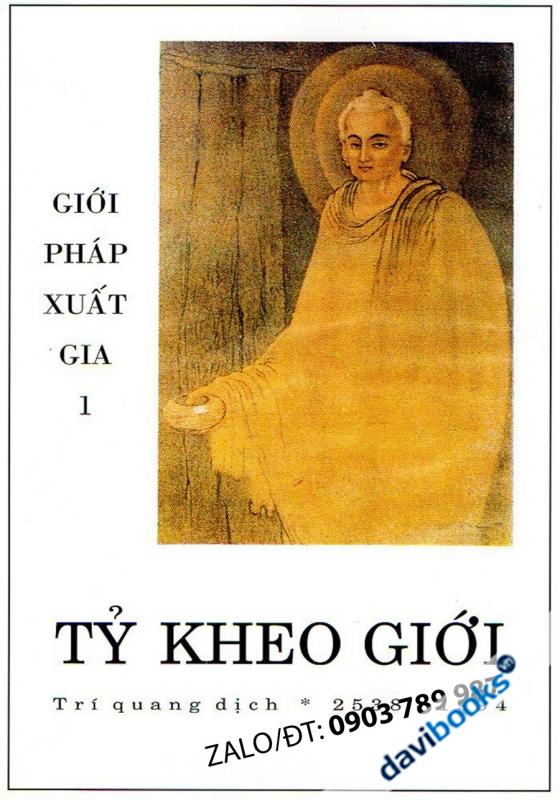 Giới Pháp Xuất Gia 1: Tỷ Kheo Giới – HT Trí Quang