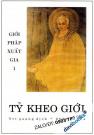 Giới Pháp Xuất Gia 1: Tỷ Kheo Giới – HT Trí Quang