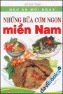 Nấu Ăn Mỗi Ngày - Những Bữa Cơm Ngon Miền Nam 