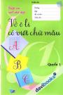 Vở Ô Li Có Viết Chữ Mẫu 1 Quyển 1
