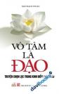Vô Tâm Là Đạo