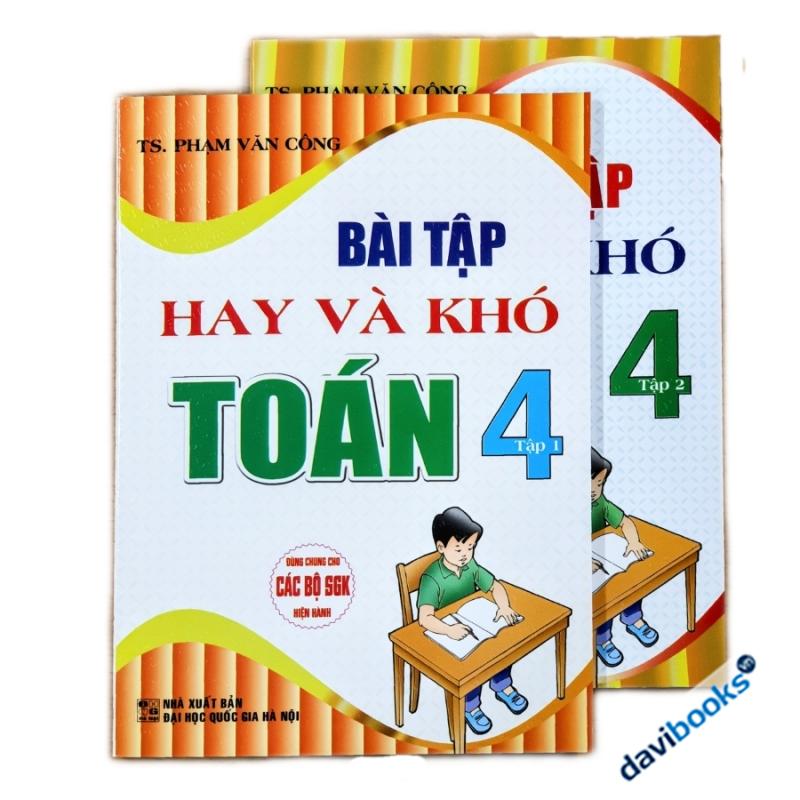 Combo 2Q Bài Tập Hay Và Khó Toán Lớp 4 (Bộ SGK Hiện Hành)