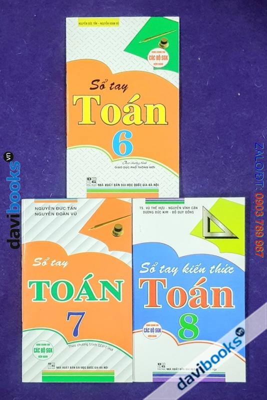 Combo 3Q: Sổ Tay Toán Lớp 6 - Toán Lớp 7 - Toán Lớp 8 (Có Bán Lẻ)