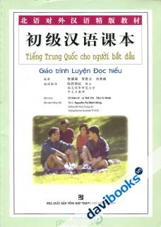 Tiếng Trung Quốc Cho Người Bắt Đầu Giáo Trình Luyện Đọc Hiểu