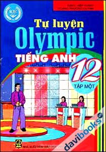 Tự Luyện Olympic Tiếng Anh 12 Tập 1
