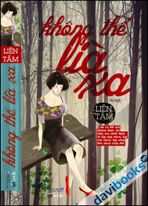 Không Thể Lìa Xa