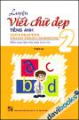 Luyện viết chữ đẹp Tiếng Anh 2