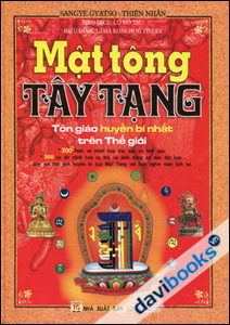 Mật Tông Tây Tạng Tôn Giáo Huyền Bí Nhất Trên Thế Giới