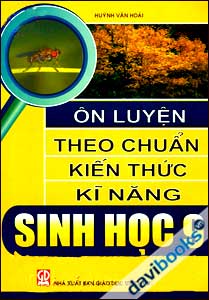 Ôn Luyện Theo Chuẩn Kiến Thức Kĩ Năng Sinh Học 9