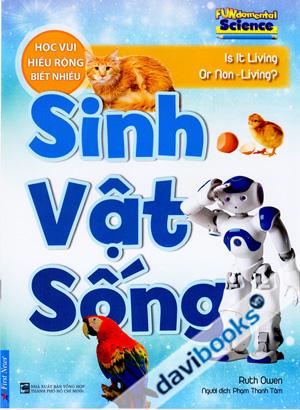 Học Vui Hiểu Rộng Biết Nhiều Sinh Vật Sống