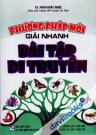 Phương Pháp Mới Giải Nhanh Bài Tập Di Truyền