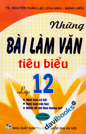 Những Bài Làm Văn Tiêu Biểu Lớp 12