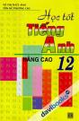 Học Tốt Tiếng Anh 12 (Nâng Cao)