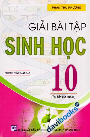 Giải Bài Tập Sinh Học 10 Chương Trình Nâng Cao