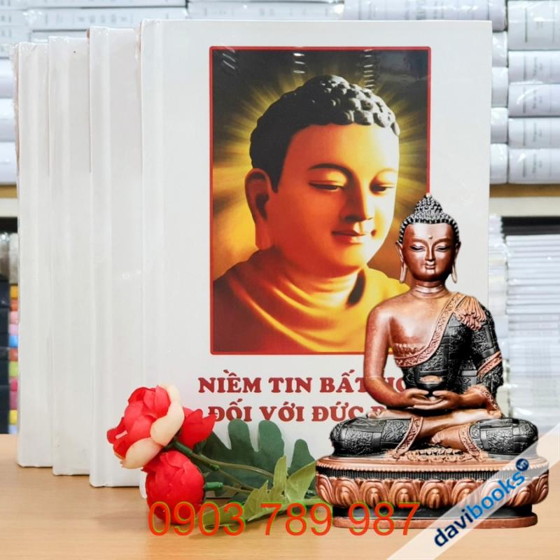 Niềm Tin Bất Hoại (Tứ Bất Hoại Tín - Abhedyaprasāda) - Trọn Bộ 4 Tập