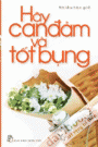 Hãy Can Đảm Và Tốt Bụng