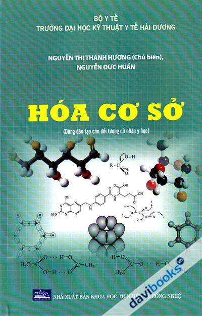 Hoá Cơ Sở (Dùng Đào Tạo Cho Đối Tượng Cử Nhân Y Học)
