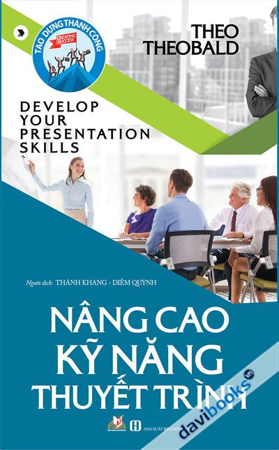 Nâng Cao Kỹ Năng Thuyết Trình
