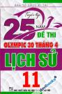 Tuyển Tập 25 Năm Đề Thi Olympic 30 Tháng 4 Lịch Sử 11