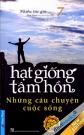 Hạt Giống Tâm Hồn 7 Những Câu Chuyện Cuộc Sống