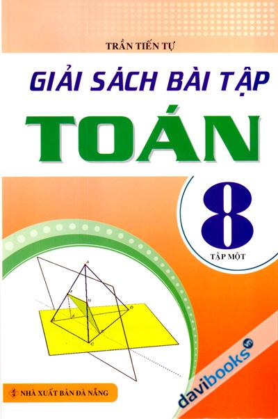Giải Sách Bài Tập Toán 8 Tập 1